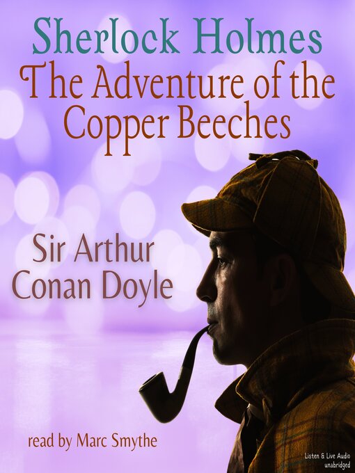 Title details for The Adventure of the Copper Beeches by Arthur Conan Doyle - Available